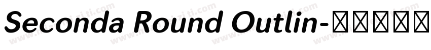 Seconda Round Outlin字体转换